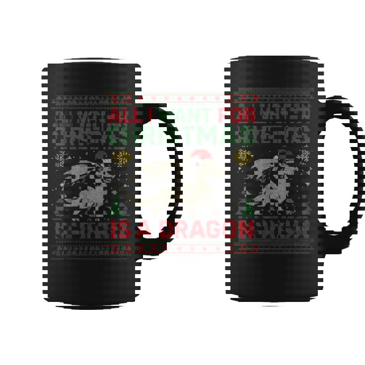 All I Want For Christmas Is A Dragon & Books Ugly Sweater Coffee Mug