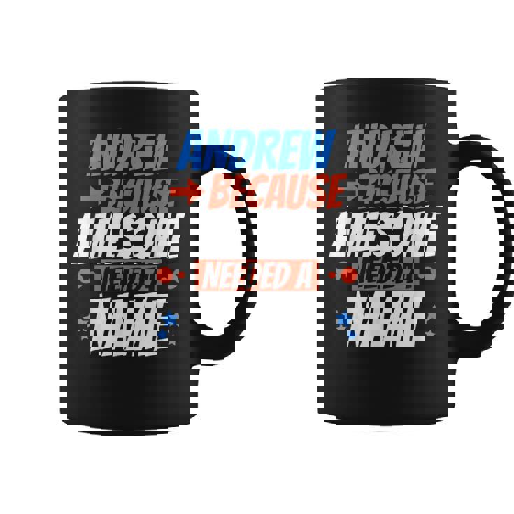 アンドリュー。すごい名前が必要だったから面白いアンドリュー コーヒーマグ