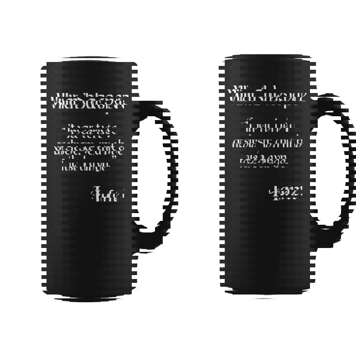 シェイクスピアの名言 If We Are True To Ourselves King Lear コーヒーマグ