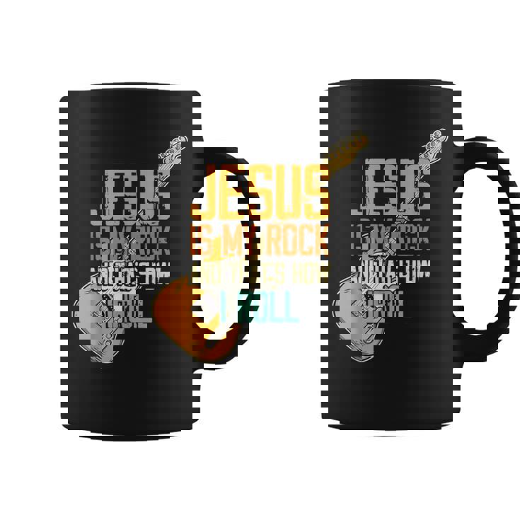 ジーザス・イズ・マイ・ロック・アンド・ザット・イズ・ハウ・アイ・ロール クリスチャン コーヒーマグ
