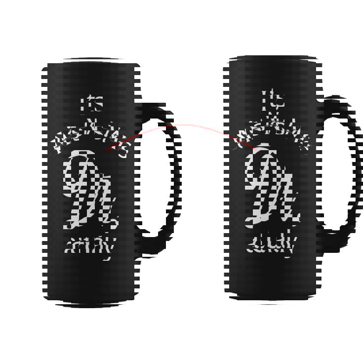 ミス・ミセス・ドクター、実はドクターへの感謝です 長袖tシャツ コーヒーマグ