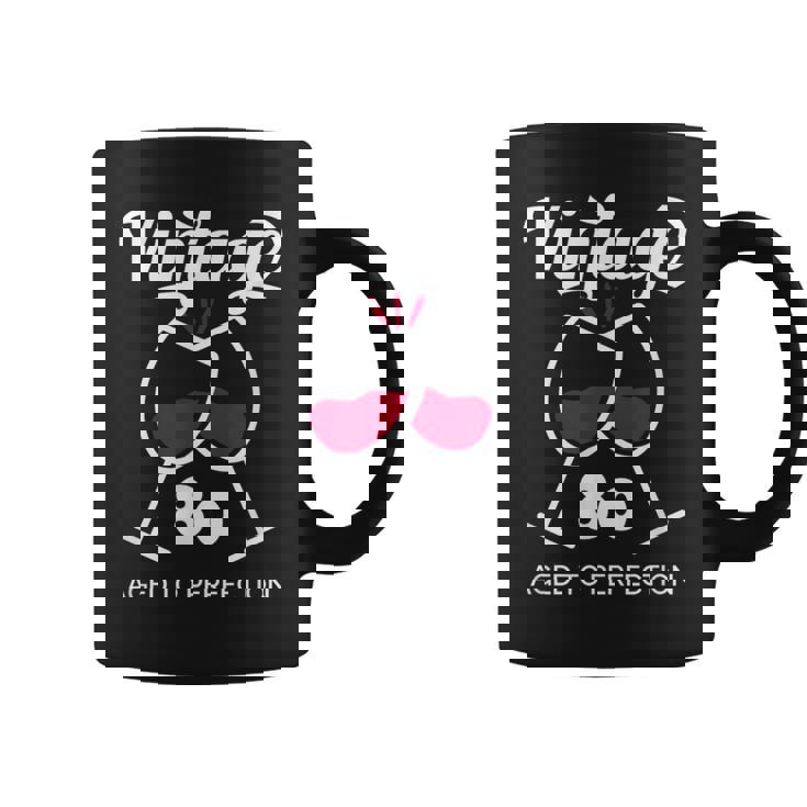 傘寿祝い ワイン好き 酒好き 父 母 男性 女性 80歳お祝いintage Aged To Perfection コーヒーマグ