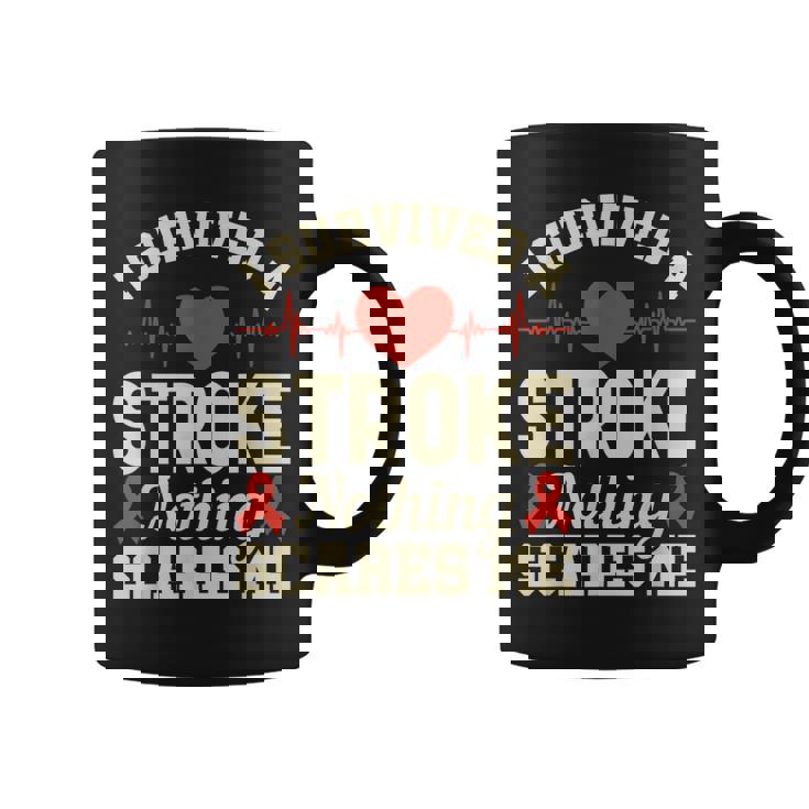 私は脳卒中を生き延びました何も私を怖がらせません-脳卒中の認識 コーヒーマグ