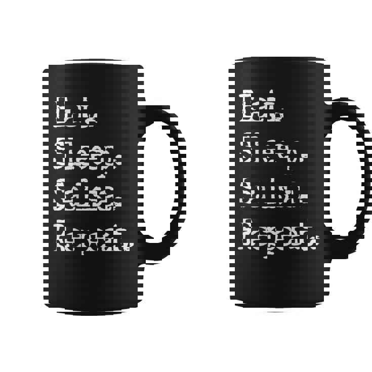 食べる。寝る。サルサ。繰り返す。 コーヒーマグ