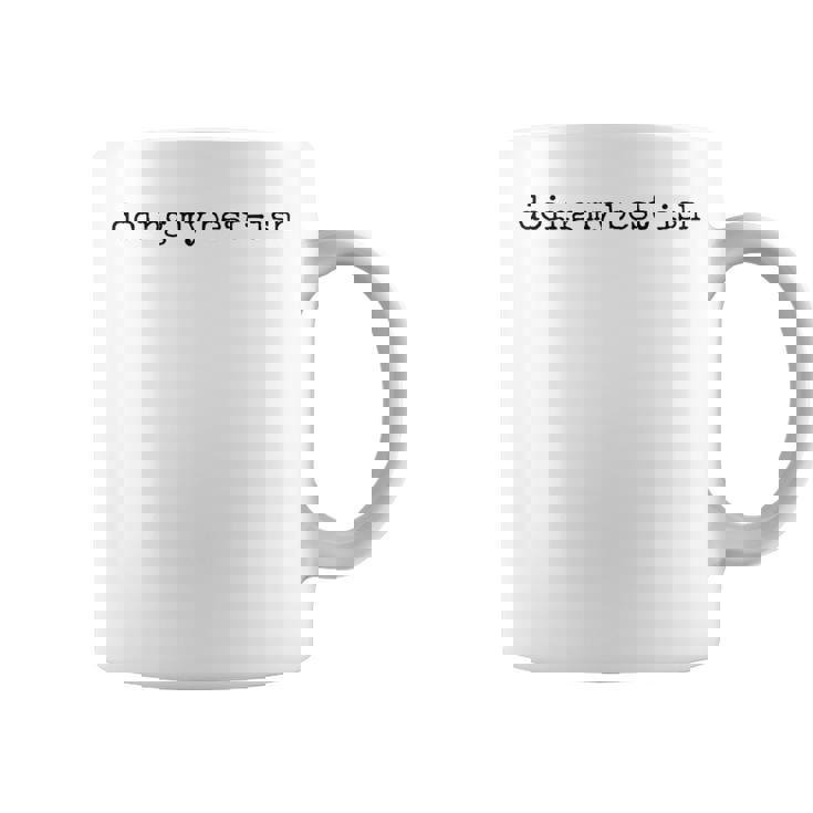 Doing My Best Ish Mental Health Sarcastic Mom Womens Coffee Mug