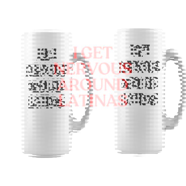 I Get Nervous Around Latinas Y2k Aesthetic Trendy コーヒーマグ