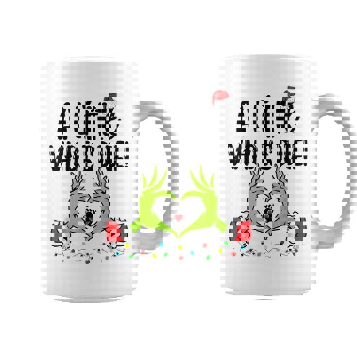 A Little Who Is Due Christmas Pregnancy Announcement Coffee Mug