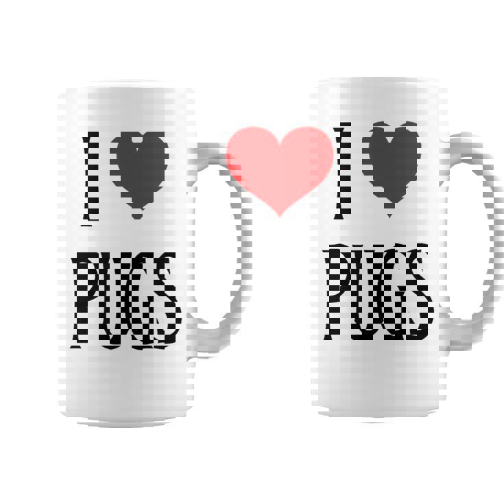 I Love Pugs I Heart Pugs Dog Lover Pet Puppy Dog Pug コーヒーマグ