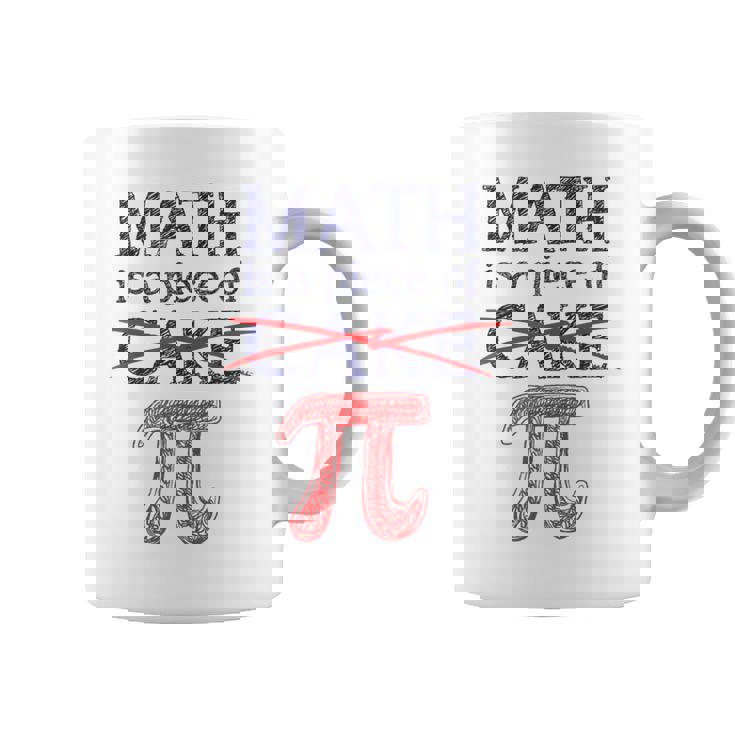 Pi Day Math Is A Piece Of Cake ファニーtシャツ 314用 コーヒーマグ