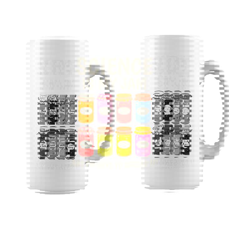Science Is My Jam Chemistry College Teacher Appreciation Coffee Mug