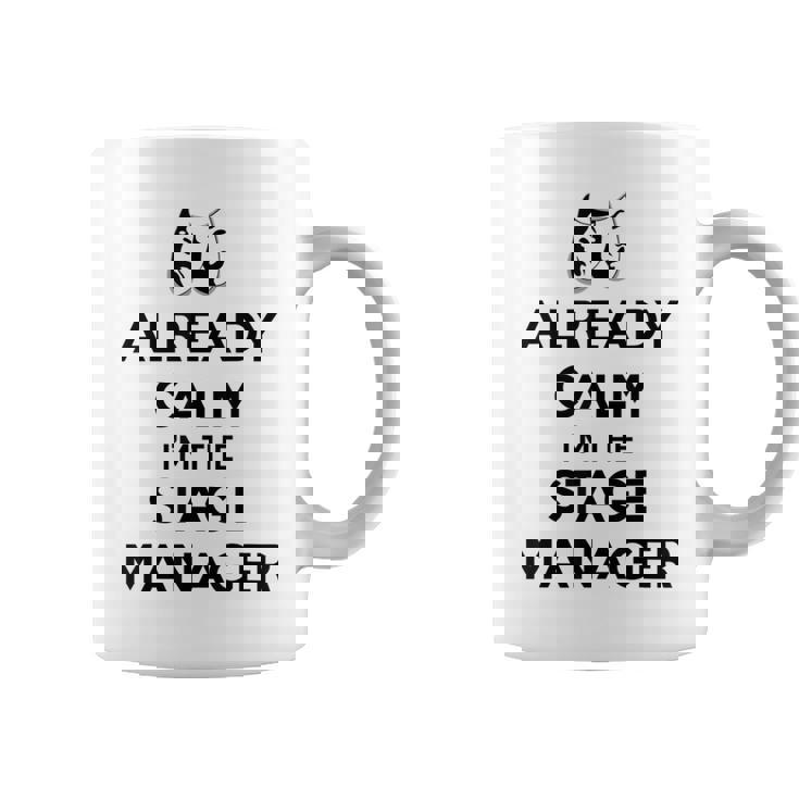 ステージ マネージャー ギフト Already Calm I'mtage Manager コーヒーマグ