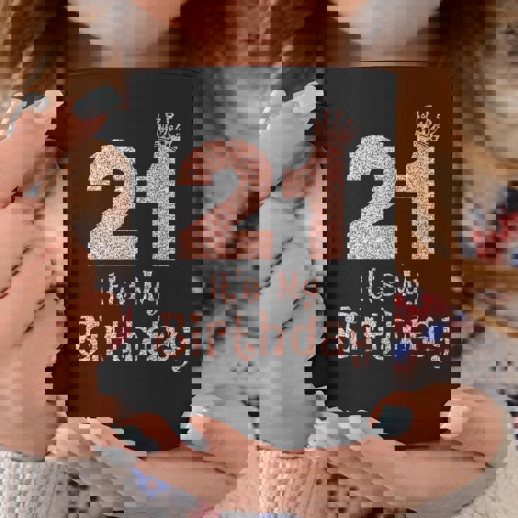 21 It's My Birthday 21歳 Happy 21歳の誕生日 女の子 コーヒーマグ 面白い贈り物