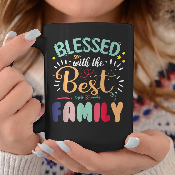 Blessed With The Best Family Family Reunion Matching Coffee Mug Funny Gifts