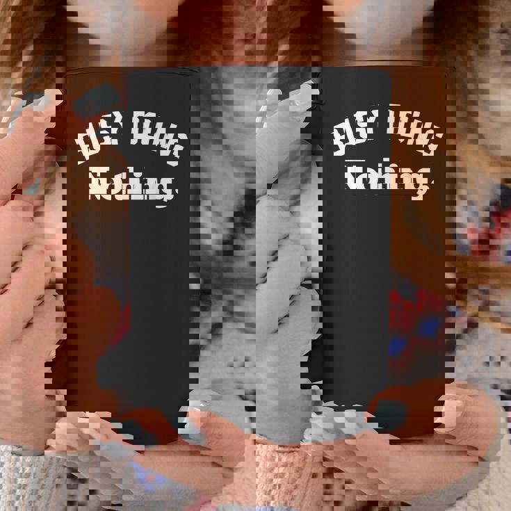 Busy Doing Nothing This Is My Day Off I'm Not Lazy コーヒーマグ 面白い贈り物