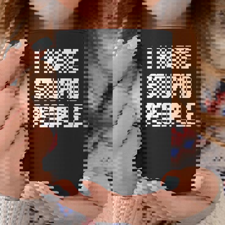 I Hatetupid People ayingarcastic Novelty コーヒーマグ 面白い贈り物