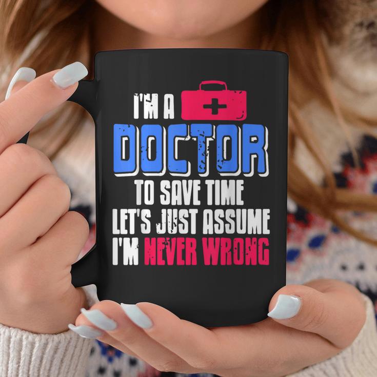 Jeuis Médecin Blague Médicale Drôle Toujours Raison Tasse Cadeaux drôles