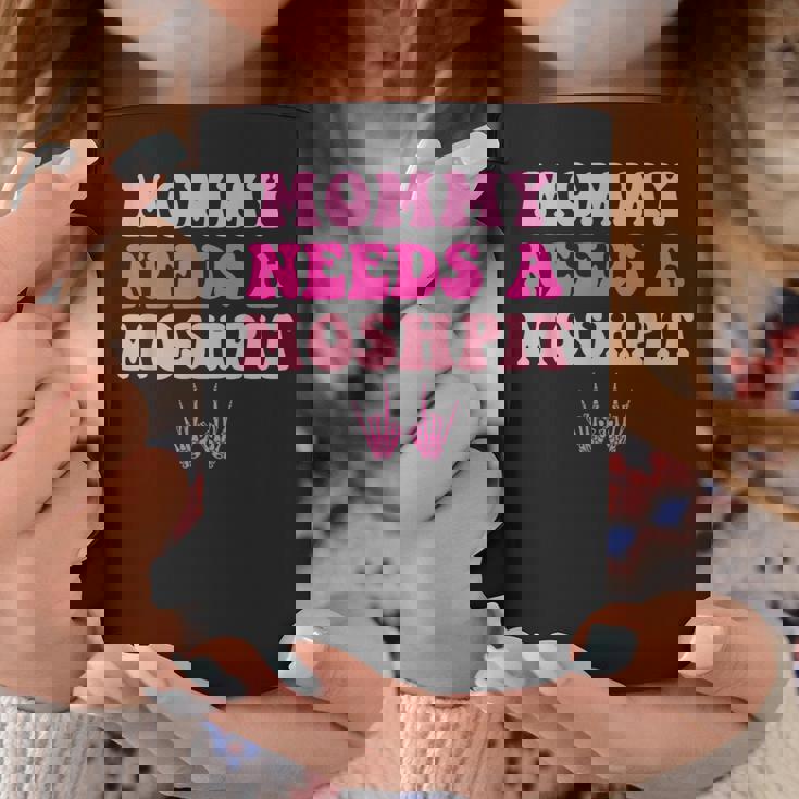 Mommy Needs A Moshpit Parenting Coffee Mug Unique Gifts