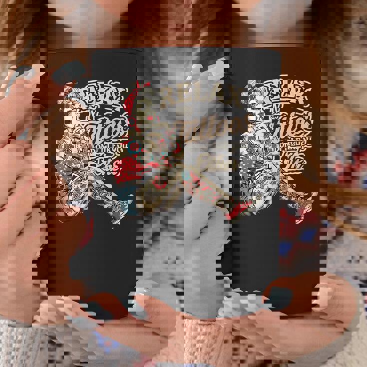 Relax My Tattoos Don't Like You Either Tattoos ボディーアート コーヒーマグ 面白い贈り物