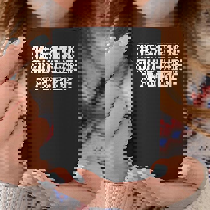 This Meeting Could've Been A Fistfight コーヒーマグ 面白い贈り物