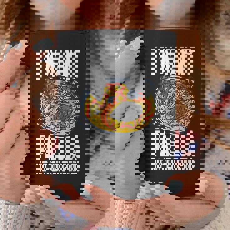 I Want Paella Not Your Opinion スペインのパエリア コーヒーマグ 面白い贈り物