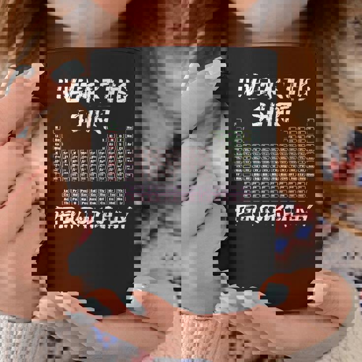 I Wear This Periodically 面白いサイエンスtシャツ コーヒーマグ 面白い贈り物