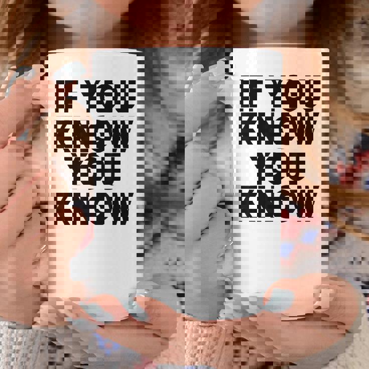 If You Know You Know コーヒーマグ 面白い贈り物