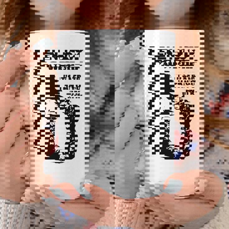 Skakaka Enjoy Yourself Its Later Than You Think 長袖tシャツ コーヒーマグ 面白い贈り物