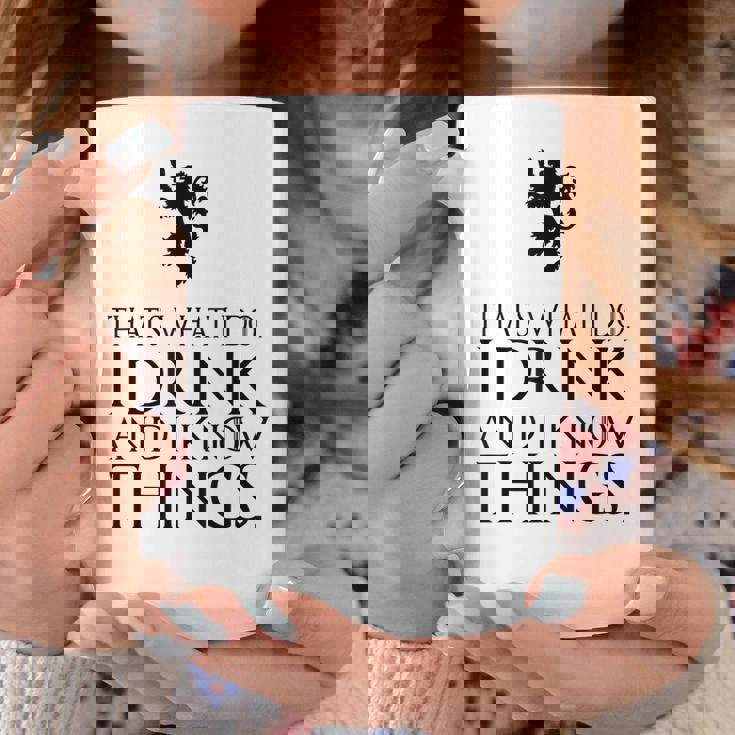 That's What I Do I Drink And I Know Things コーヒーマグ 面白い贈り物