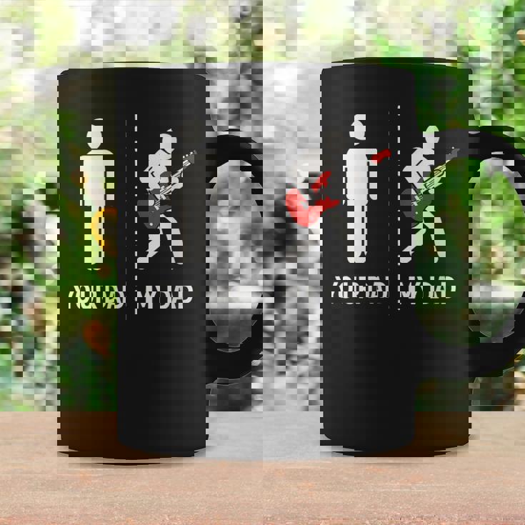 Your Dad My Dad Bass Guitar Musician Coffee Mug Gifts ideas