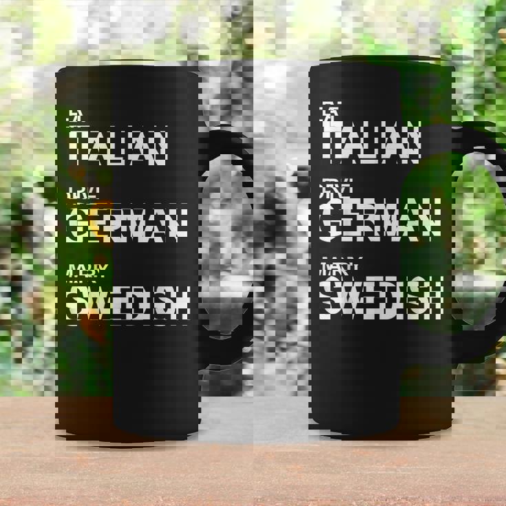 Eat Italian Drive German Marrywedish ユーモラスな言葉 コーヒーマグ ギフトのアイデア