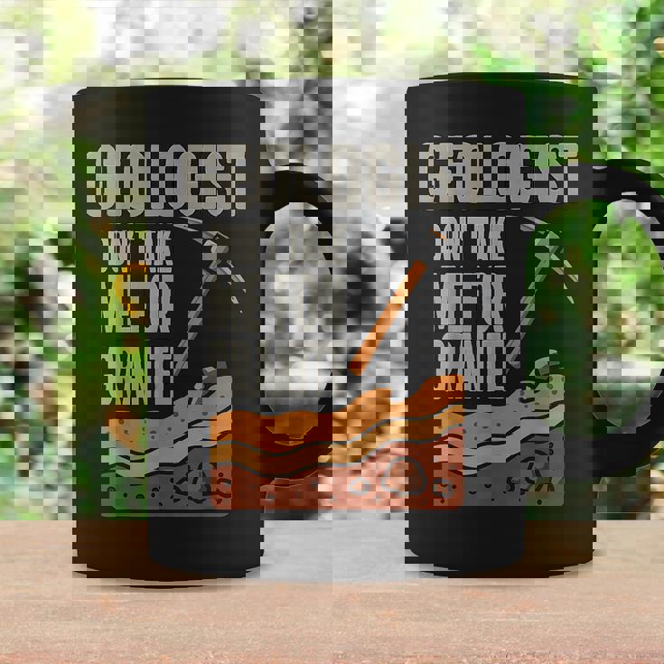 Geologist Don't Take For Granite コーヒーマグ ギフトのアイデア