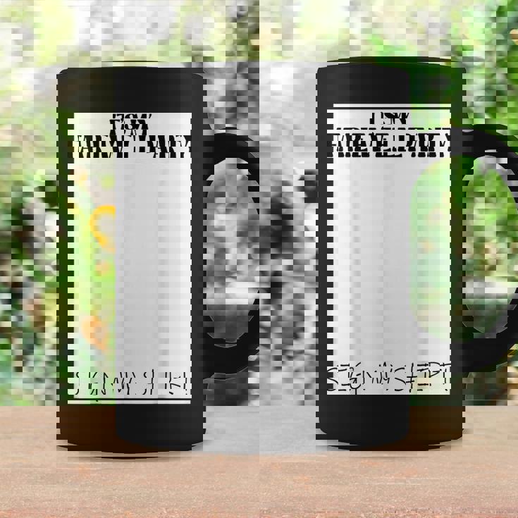 It's My Farewell Partyign My For Goodbye Parting コーヒーマグ ギフトのアイデア