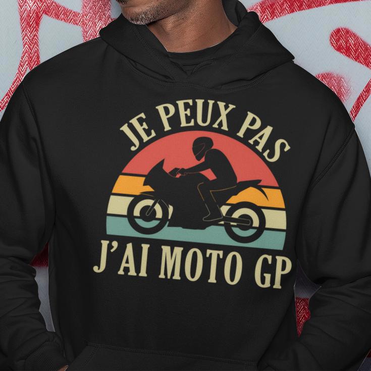 Je Peux Pas J'ai Moto Gp Courses Motos Motard Humour Manche Longue Sweat à capuche Cadeaux drôles
