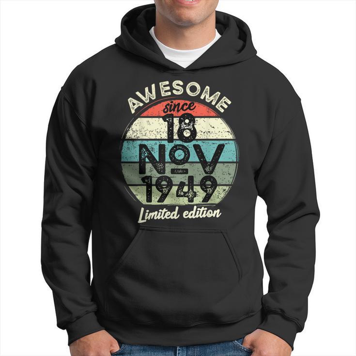 18 Novembre 1949 75E Anniversaire 75 Ans 2024 Anniversaire Sweat à capuche