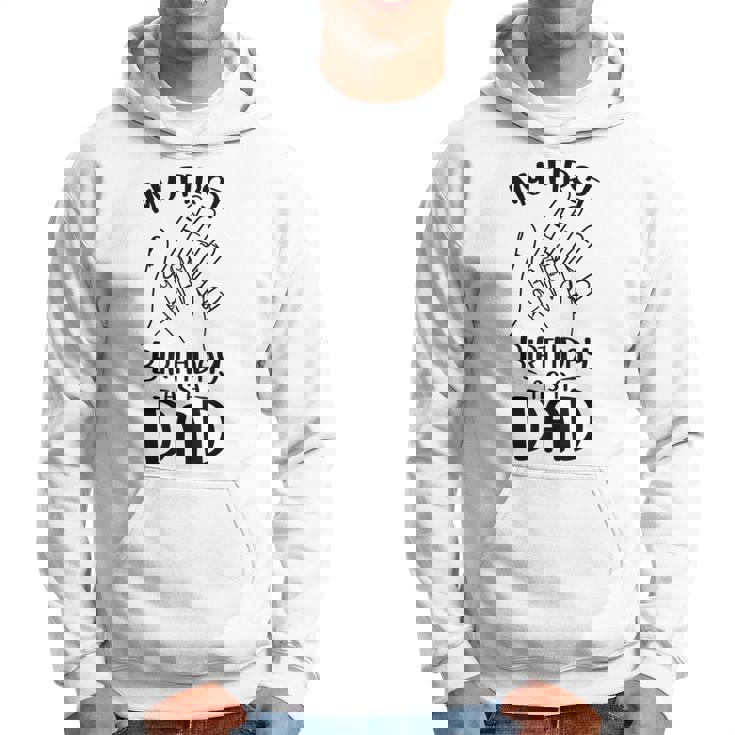 Il Mio Primo Compleanno Da Papà Dice Umorismo Incinta Gravidanza Felpa con cappuccio