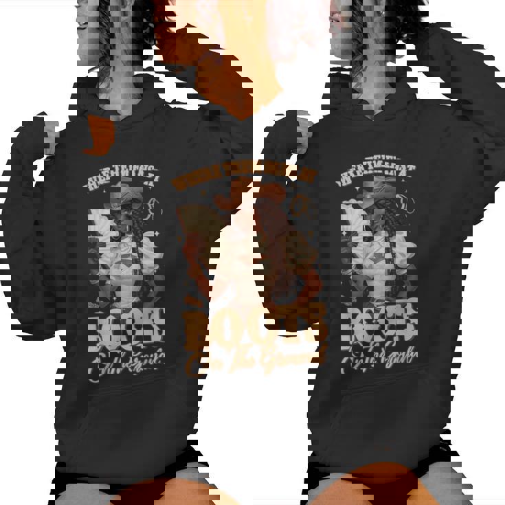 Melanin Cowgirl Swag History Africa Melanin Juneteenth Women's Hoodie