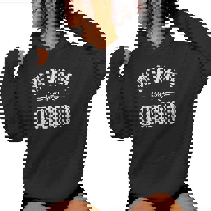 Mi Esposa Es Mi Cardio Sudadera con capucha para mujer