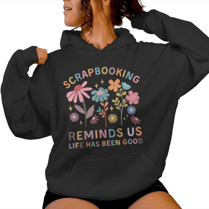 Retro Wildflowers Scrapbooking Reminds Crafter Mom Scrapbook Women Hoodie