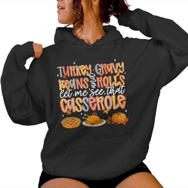 Turkey Gravy Beans Rolls Let Me See That Casserole Fall Women Hoodie