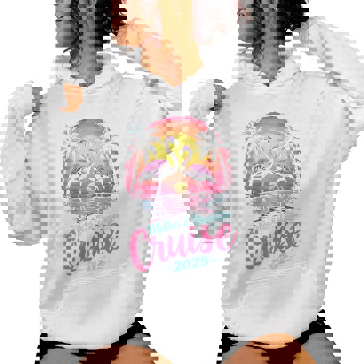 Mother And Daughter Cruise 2025 Mom Daughter Cruise Trip Women Hoodie