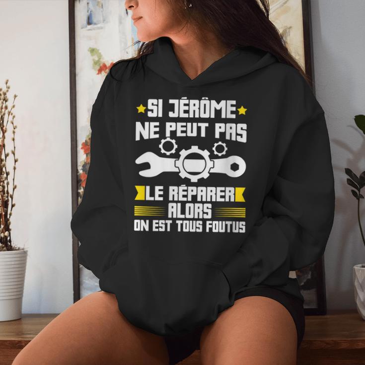 Humour Jérôme Prénom Bricoleur Réparateur Mécano Plombier Sweat à capuche femme Cadeaux pour elle