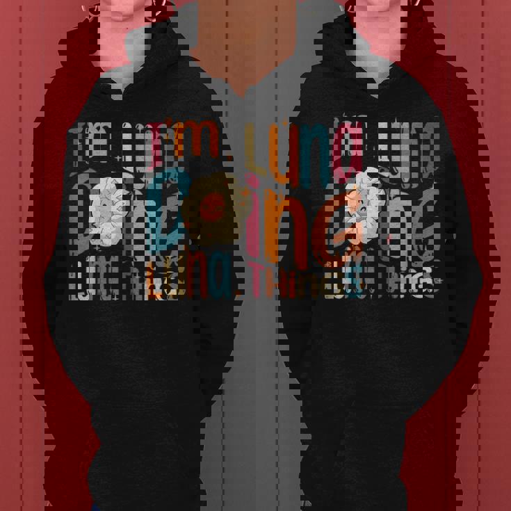 I'm Luna Doing Luna Things Groovy Retro Luna レディースパーカー