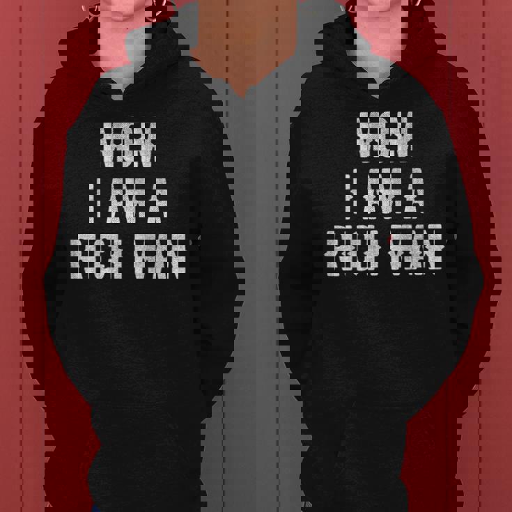 Mom I Am A Rich Man 面白い レディースパーカー