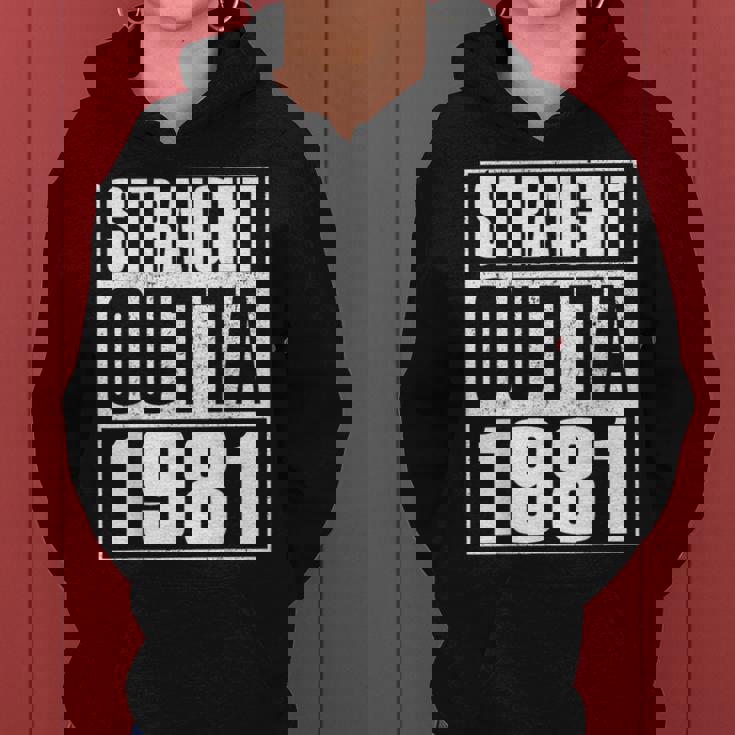 Straight Outta 1981 Womenintage 1981 Birth Of Birthday レディースパーカー