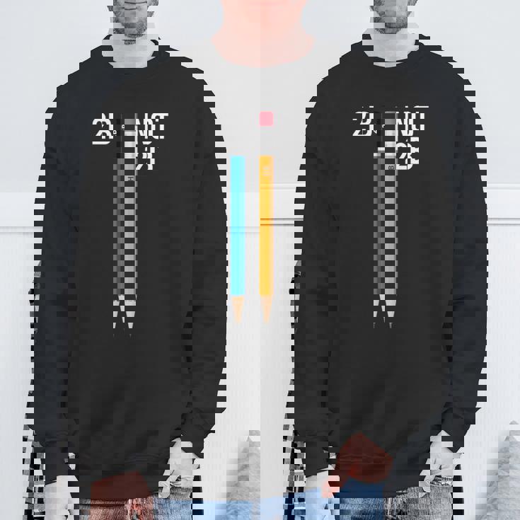 2B Or Not 2B 鉛筆 シェイクスピア ハムレット 引用 面白い 長袖tシャツ スウェットシャツ 高齢者への贈り物