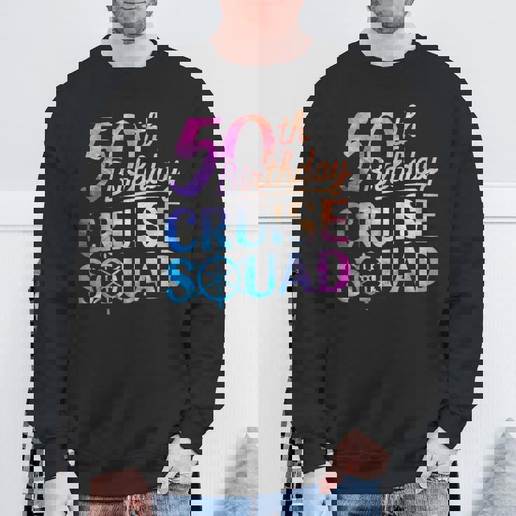 50Th Birthday Cruise Squad 50Th Birthday Cruise Party Sweatshirt Gifts for Old Men 50Th Birthday Cruise Squad 50Th Birthday Cruise Party Sweatshirt Gifts for Old Men