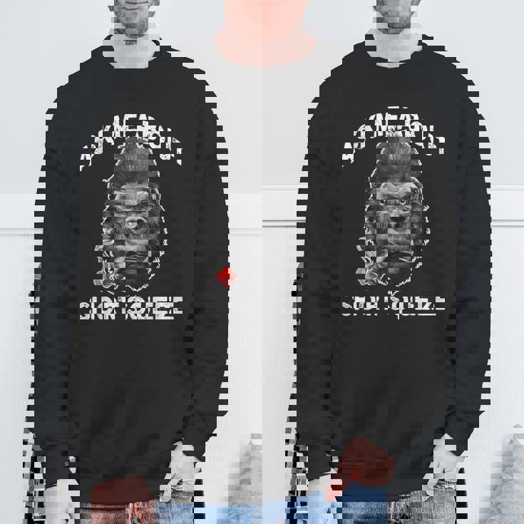 Ask Me Abouthortqueezetonk Ape スウェットシャツ 高齢者への贈り物