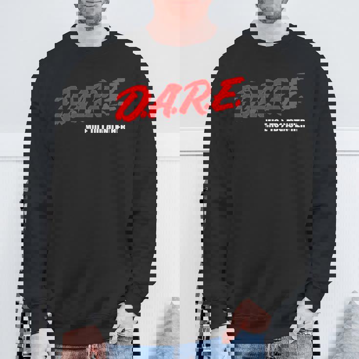 DARE Me To Do Another Meme スウェットシャツ 高齢者への贈り物