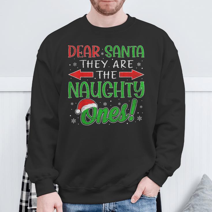 Dear Santa They Are The Naughty Ones Christmas Pajamas Sweatshirt Gifts for Old Men