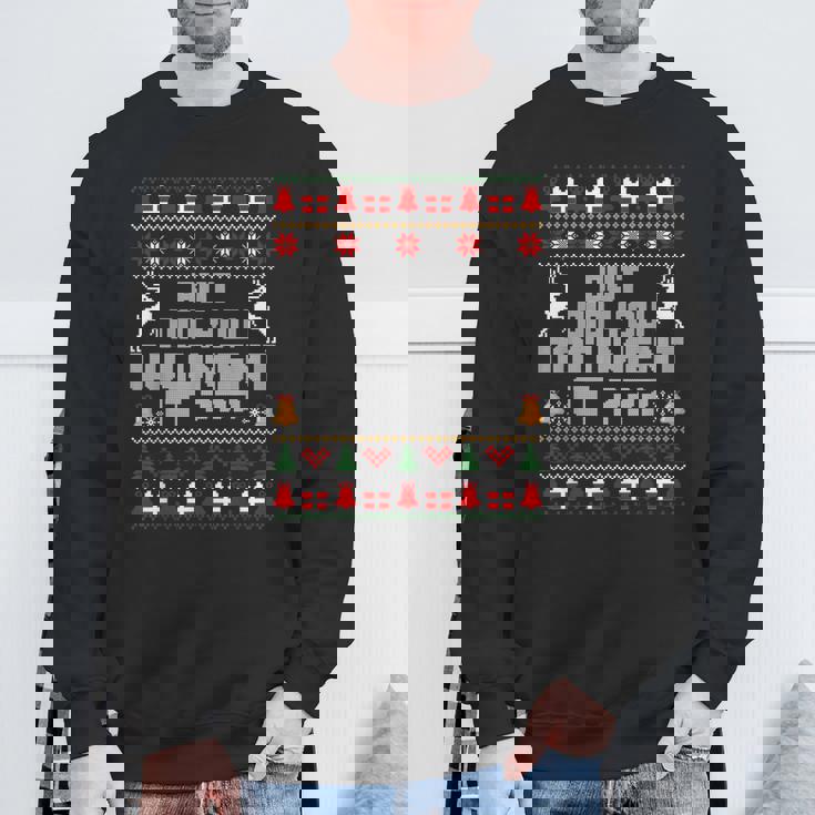 But Did You Document It Office Christmas Ugly Sweaters Sweatshirt Gifts for Old Men But Did You Document It Office Christmas Ugly Sweaters Sweatshirt Gifts for Old Men